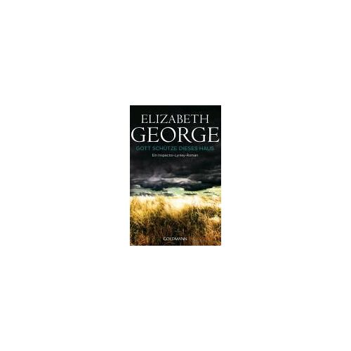 George, E: Gott Schütze Dieses Haus