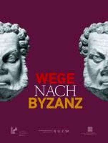 Wege Nach Byzanz