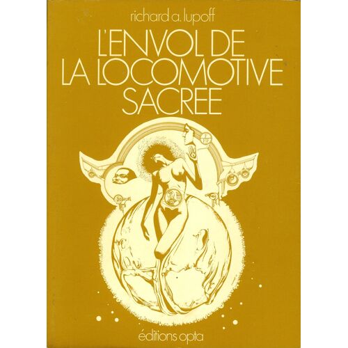 L'Envol De La Locomotive Sacrée
