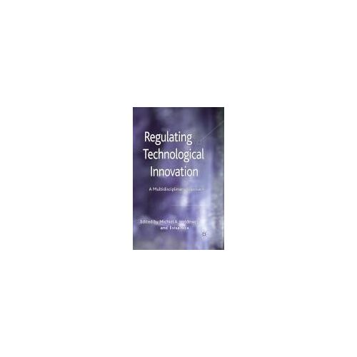 Regulating Technological Innovation