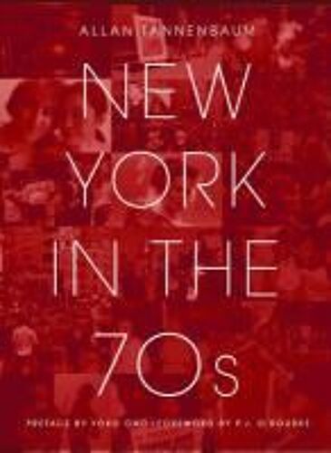 Tannenbaum, A: New York In The 70s