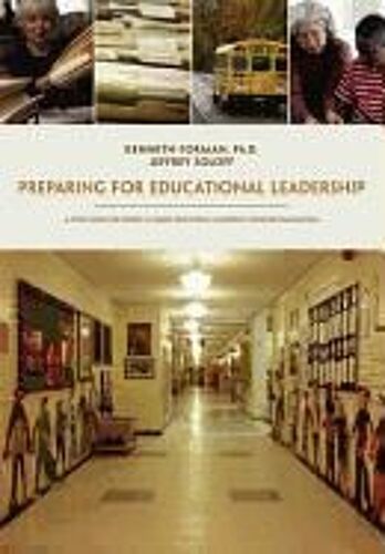 Preparing For Educational Leadership: A Study Guide For Success In Taking Educational Leadership Examinations