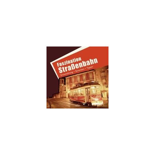 Faszination Straßenbahn