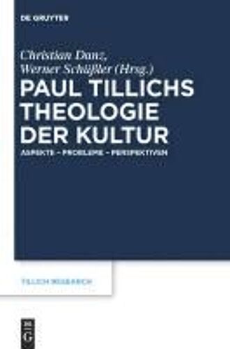 Paul Tillichs Theologie Der Kultur