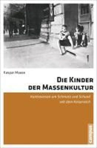 Maase, K: Kinder Der Massenkultur