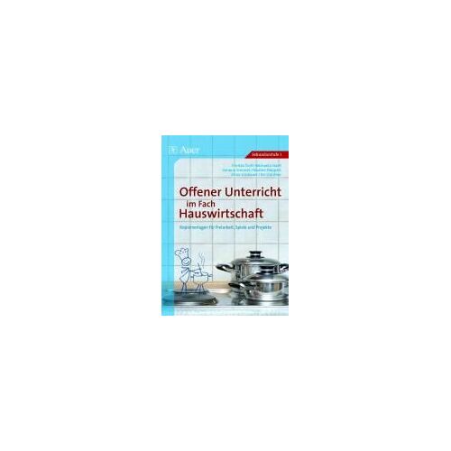 Offener Unterricht Im Fach Hauswirtschaft, Band 2
