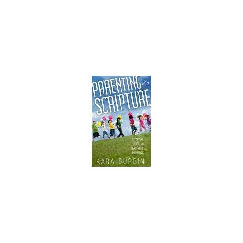 Parenting With Scripture