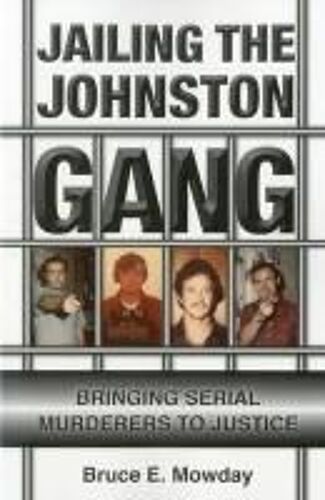 Jailing The Johnston Gang
