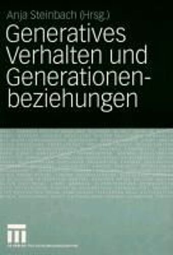 Generatives Verhalten Und Generationenbeziehungen