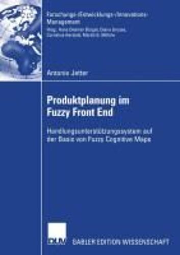 Produktplanung Im Fuzzy Front End