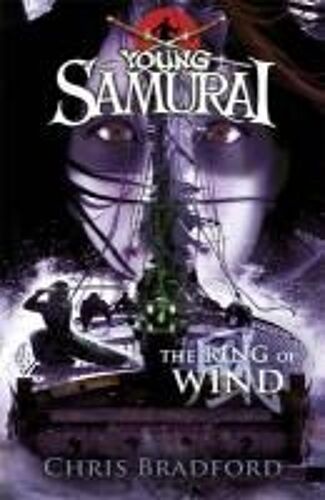 The Ring Of Wind (Young Samurai, Book 7)