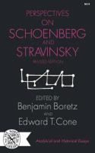 Perspectives On Schoenberg And Stravinsky