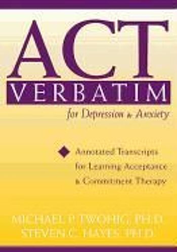 Act Verbatim For Depression & Anxiety