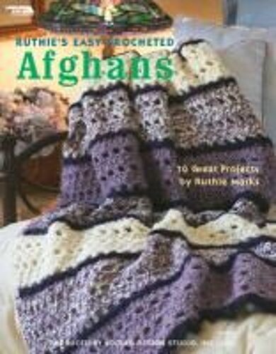 Ruthie's Easy Crocheted Afghans (Leisure Arts #3856)