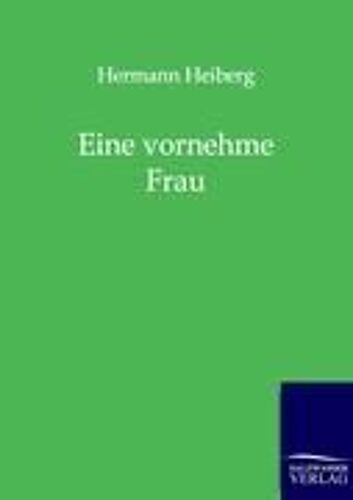 Eine Vornehme Frau