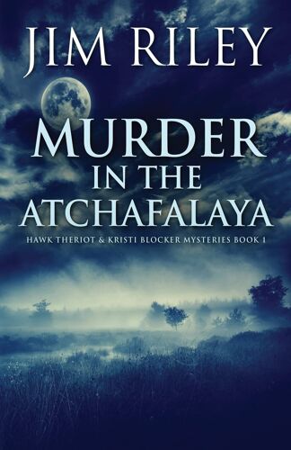 Murder In The Atchafalaya