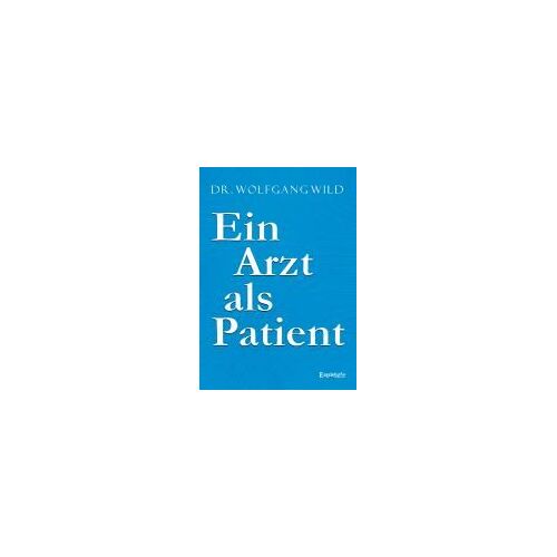 Ein Arzt Als Patient