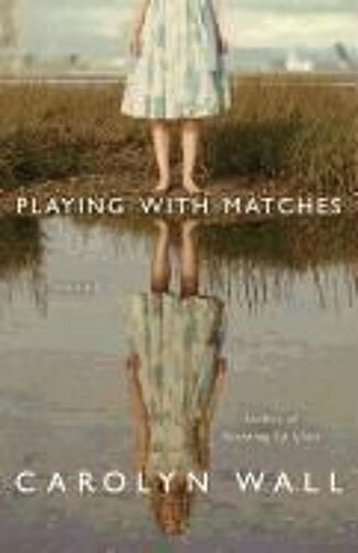 Playing With Matches