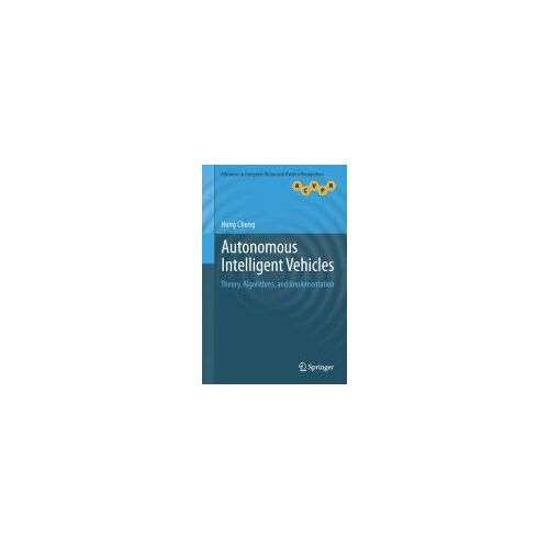 Autonomous Intelligent Vehicles