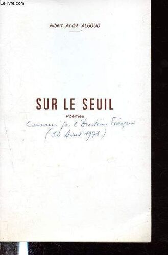 Sur Le Seuil - Poèmes