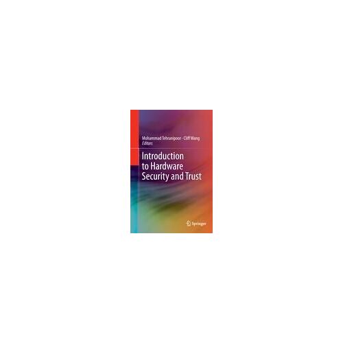 Introduction To Hardware Security And Trust