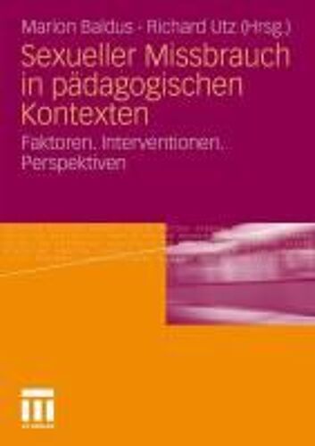 Sexueller Missbrauch In Pädagogischen Kontexten