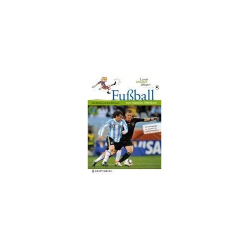 Lesen - Staunen - Wissen. Fußball