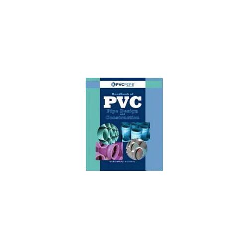 Handbook Of Pvc Pipe Design And Construction