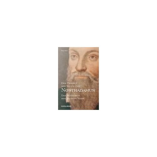 Der Prophet Der Neuen Zeit Nostradamus