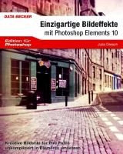Dresch, J: Photoshop Elements Bildeffekte