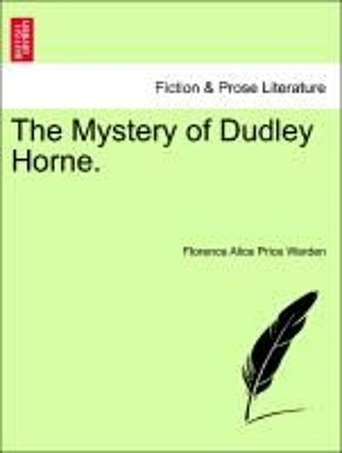 The Mystery Of Dudley Horne.