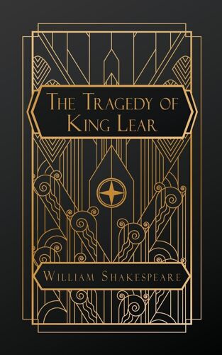 The Tragedy Of King Lear