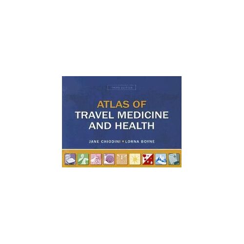 Atlas Of Travel Medicine & Health