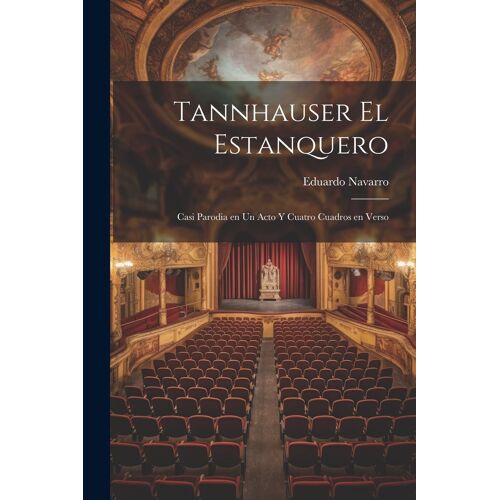 Tannhauser El Estanquero