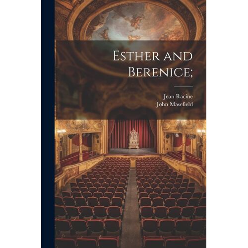Esther And Berenice;