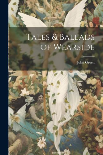 Tales & Ballads Of Wearside