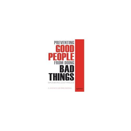 Preventing Good People From Doing Bad Things