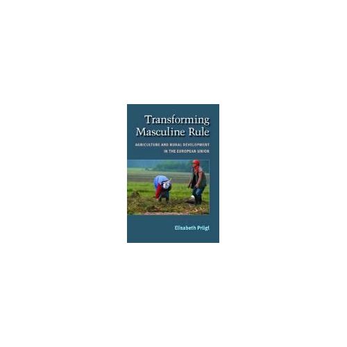 Transforming Masculine Rule