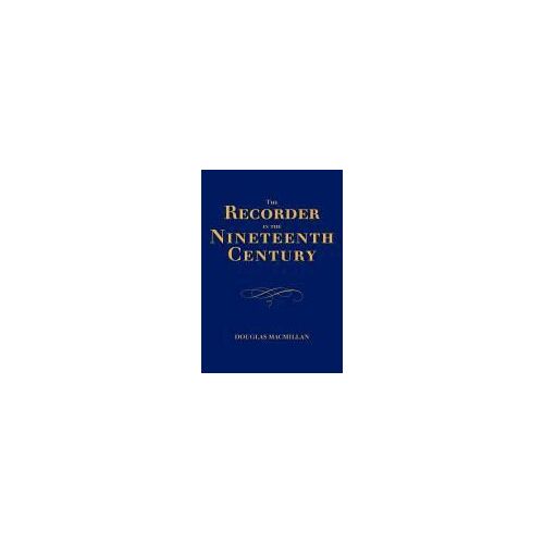 The Recorder In The Nineteenth Century