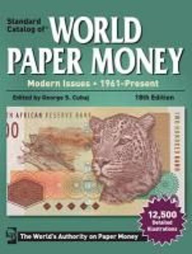 Standard Catalog Of World Paper Money: Modern Issues: 1961-Present