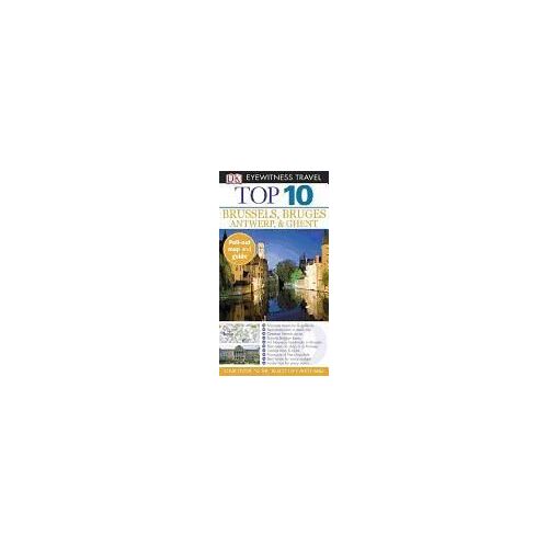 Top 10 Brussels, Bruges, Antwerp & Ghent [With Map]
