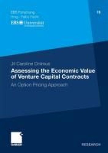 Assessing The Economic Value Of Venture Capital Contracts