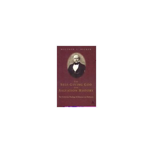 The Self-Giving God And Salvation History