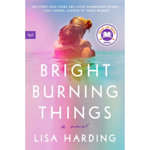 Bright Burning Things