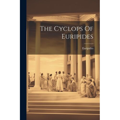The Cyclops Of Euripides