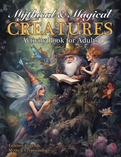 Mythical & Magical Creatures Activity Book For Adults