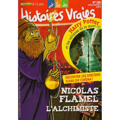 Je Lis Des Histoires Vraies N°208 - Nicolas Flamel L'alchimiste