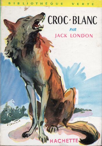 Bibliotheque Verte J.  London Croc Blanc Illus Guyot