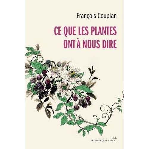 Ce Que Les Plantes Ont À Nous Dire