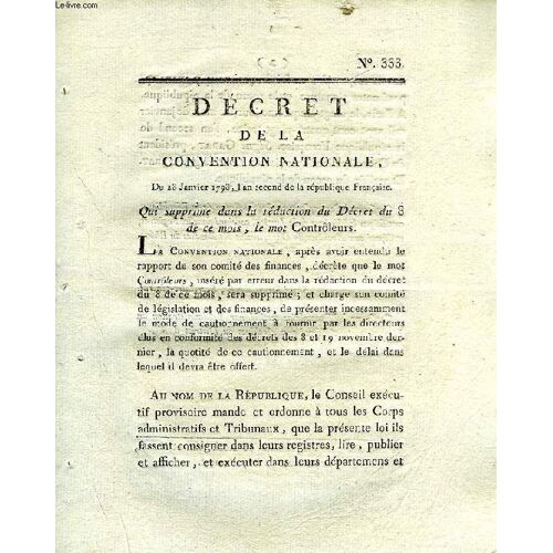 Decret De La Convention Nationale, N° 333, Qui Supprime Dans La Redaction Du Decret Du 8 De Ce Mois, Le Mot 'controleurs'